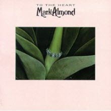 Mark Almond - To The Heart (수입)
