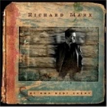 Richard Marx - My Own Best Enemy