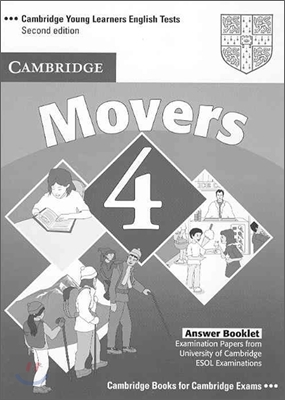 Cambridge Young Learners English Tests Movers 4 : Answer Key