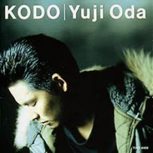 Yuji Oda (織田裕二) - KODO (수입/toct6400)