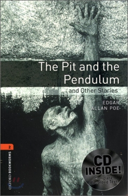 Oxford Bookworms Library 2 : The Pit And the Pendulum and Other Stories (Book+CD)