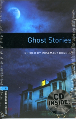 Oxford Bookworms Library 5 : Ghost Stories (Book+CD)