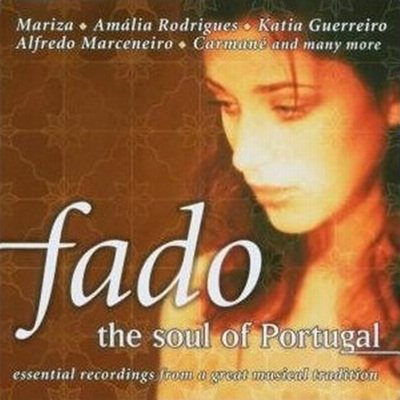 Fado, The Soul Of Portugal