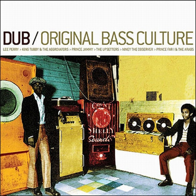 Dub: Original Bass Culture