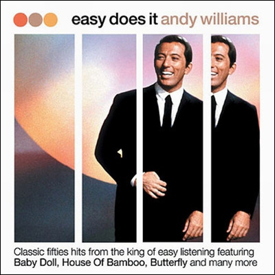 Andy Williams - Easy Does It 앤디 윌리엄스 베스트
