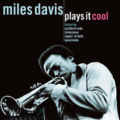 Miles Davis - Plays It Cool