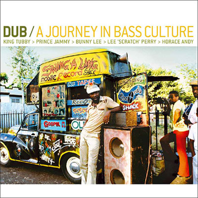 Dub 3 - A Journey In Bass Culture