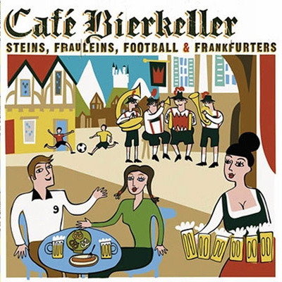 Cafe Bierkeller: Steins, Frauleins, Football &amp; Frankfurters