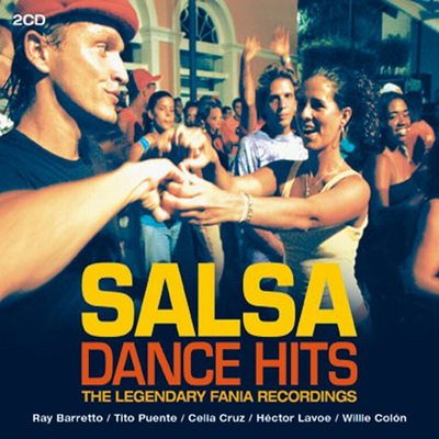 Salsa Dance Hits: The Legendary Fania Recordings