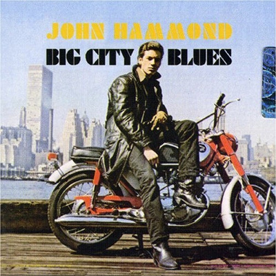 John Hammond - Big City Blues