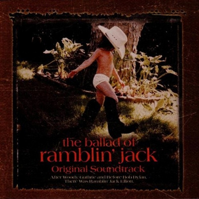 Ramblin&#39; Jack Elliott - The Ballad of Ramblin&#39; Jack Elliot