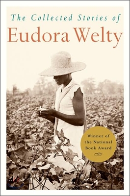 The Collected Stories of Eudora Welty (Paperback)