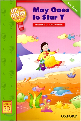 Up and Away in English Reader 3D - May Goes to Star Y