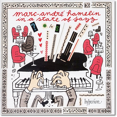 Marc Andre Hamelin - In A State Of Jazz 마르크 앙드레 아믈랭 재즈 스타일 작품집 