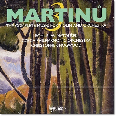 Bohuslav Matousek 마르티누: 바이올린과 관현악을 위한 작품 3집 (Martinu : The Complete Music For Violin And Orchestra Vol. 3) 