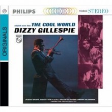 Dizzy Gillespie - The Cool World [Originals][Digipack]