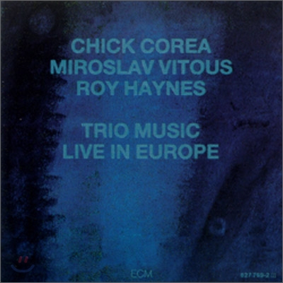 Chick Corea - Trio music, Live In Europe (ECM Touchstone Series)