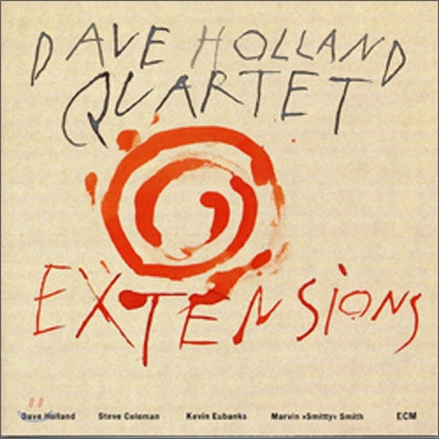 Dave Holland Quartet - Extensions (ECM Touchstone Series)