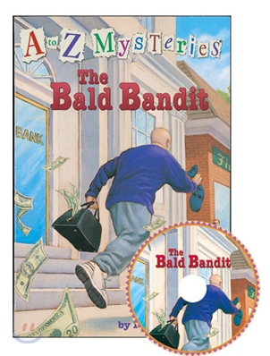 A to Z Mysteries #B : The Bald Bandit (Book+CD)