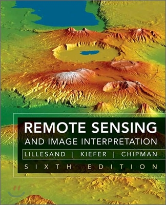 Remote Sensing and Image Interpretation, 6/E