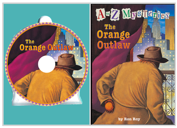 A to Z Mysteries #O : The Orange Outlaw (Book+CD)