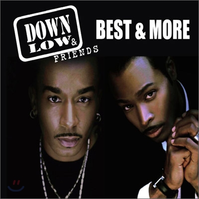 Down Low - Best &amp; More