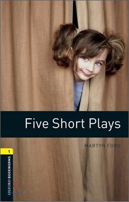 Oxford Bookworms Playscripts: Five Short Plays: Level 1: 400-Word Vocabulary