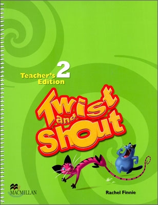 Twist and Shout 2 : Teacher&#39;s Edition