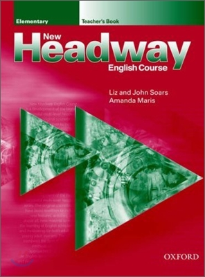 New Headway English Course Elementary : Teacher&#39;s Book