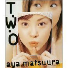 Aya Matsuura (松浦&amp;#20124;&amp;#24357;) - T&amp;#12539;W&amp;#12539;O (수입/epce5195)