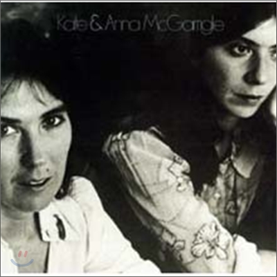 Kate &amp; Anna McGarrigle - Kate &amp; Anna McGarrigle (Rhino Encore Series)