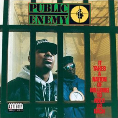 Public Enemy - It Takes A Nation Of Millions To Hold Us Back