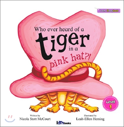 Who ever heard of a tiger in a pink hat?!