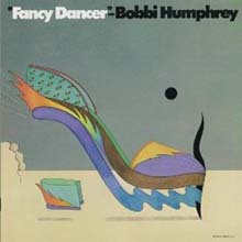 Bobbi Humphrey - Fancy Dancer (Rare Groove Series) 