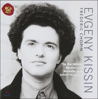 Evgeny Kissin 쇼팽: 발라드, 뱃노래, 자장가, 스케르초 - 에브게니 키신 (Chopin: 4 Ballades, Berceuse, Barcarolle, Scherzo)