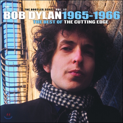 Bob Dylan (밥 딜런) - The Best Of The Cutting Edge 1965-1966: The Bootleg Series Vol.12