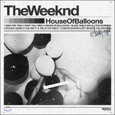 [LP] The Weeknd 위켄드 - House Of Balloons