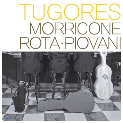 Tugores - Morricone, Rota, Piovani