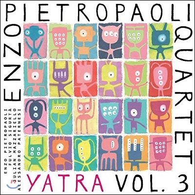 Enzo Pietropaoli Quartet - Yatra Vol.3