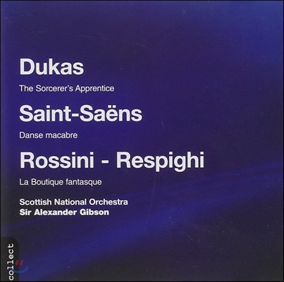 Alexander Gibson 뒤카: 마법사의 제자 / 생상스: 죽음의 무도 (Dukas: The Sorcerer's Apprentice / Saint-Saens: Danse Macabre)