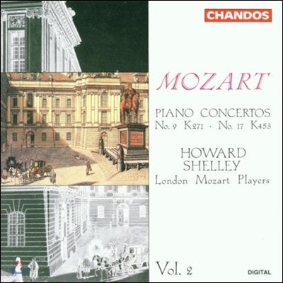 Howard Shelley 모차르트: 피아노 협주곡 2집 - 9번 '죈옴', 17번 (Mozart: Piano Concertos Vol.2 - Jeunehomme K271, K453)