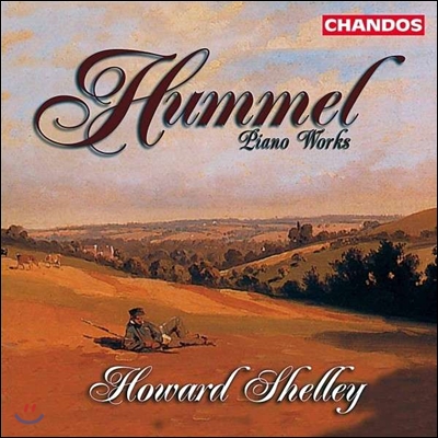 Howard Shelley 훔멜: 피아노 작품집 - 소나타, 아르미데 변주곡 (Hummel: Piano Works - Sonata No.2, Armide Variations)