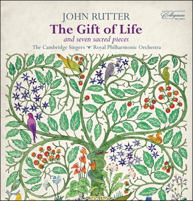Cambridge Singers 존 루터: 삶이라는 선물, 종교 작품집 (John Rutter: The Gift of Life, Seven Sacred Pieces)