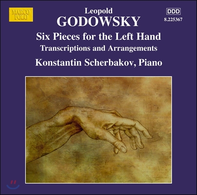 Konstantin Scherbakov 고도프스키: 피아노 작품 13집 (Godowsky: Six Pieces for the Left Hand)