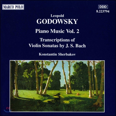 Konstantin Scherbakov 고도프스키: 피아노 작품 2집 (Leopold Godowsky: Transcriptions of Violin Sonatas by JS Bach) 