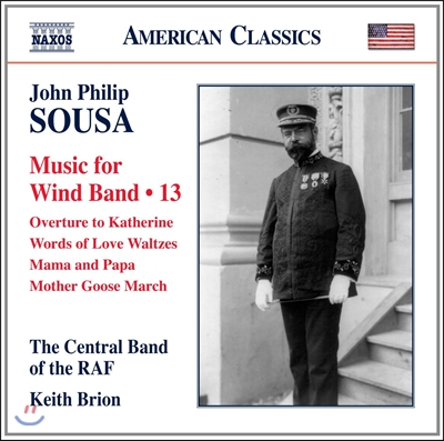 Central Band of the Royal Air Force 존 필립 수자: 관악 밴드를 위한 음악 13집 (John Philip Sousa: Music for Wind Band 13)