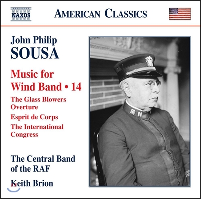 Central Band of the Royal Air Force 존 필립 수자: 관악 밴드를 위한 음악 14집 (John Philip Sousa: Music for Wind Band 14)
