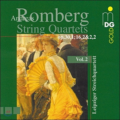 Leipziger Streichquartett 안드레아스 롬베르크: 현악 사중주 2집 (Andreas Romberg: String Quartets Op.30/1, Op.16/2, Op.2/2)