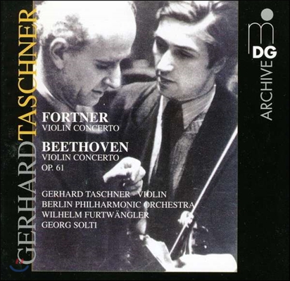 Gerhard Taschner 게르하르트 타슈너 - 포트너 / 베토벤: 바이올린 협주곡 (Fortner / Beethoven: Violin Concertos)