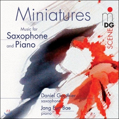 배장은 / Daniel Gauthier - 색소폰과 피아노를 위한 음악 (Miniatures - Music for Saxophone & Piano)